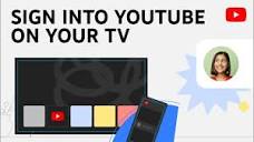 How to Sign Into YouTube on Your TV - YouTube