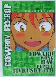 「エドワード・ウォン・ハウ・ペペル・チブルスキー4世 カウボーイビバップ」の画像検索結果