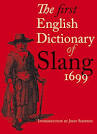 The First English Dictionary of Slang 1699