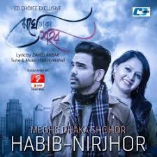 Meghe Dhaka Shohor Habib And Nirjhor