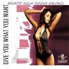 BOUNTY KILLER AND SIZZLA KALONJI     GIVE YOU WHAT YOU WANT  EDIT