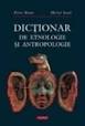 Dictionar de etnologie si antropologie - Pierre Bonte, Michele Izard - Carte_Dictionar-de-etnologie-si-antropologie_9526c