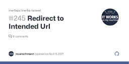 Redirect to Intended Url · Issue #245 · inertiajs/inertia-laravel ...