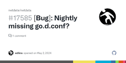 Bug]: Nightly missing go.d.conf? · Issue #17585 · netdata/netdata ...