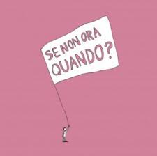 Se non ora, quando? Non chiedetelo ai TG
