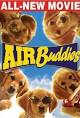 Air Buddies (Video 2006) - IMDb