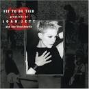 JOAN JETT &amp; THE BLACKHEARTS - Fit to Be Tied: Great Hits by Joan ...