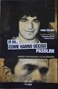 "Le ultime ore con Pier Paolo" Pelosi e il rapporto con Pasolini - 120633345-9943a2bf-5fbd-4d09-9976-54661a3fab9e