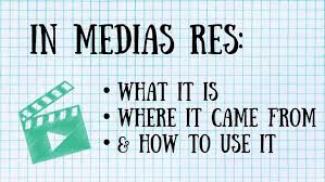 Image result for media res