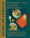 Pre-order* The Memory of Taste: Vietnamese American Recipes from ...