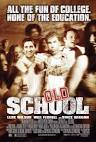 Old School Movie Poster - Internet Movie Poster Awards Gallery