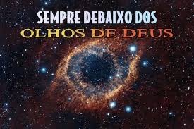 Image result for foto olhos de Deus