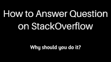 How to answer questions on Stackoverflow - YouTube