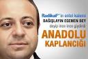 Radikal'in entel kalemi Yıldırım Türker, BAĞIŞLAYIN EGEMEN BEY deyip ince ... - esh_35915