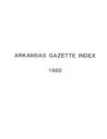 ARKANSAS GAZETTE INDEX 1989 - Library