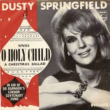 45cat - Dusty Springfield - O Holy Child / Jingle Bells - Philips - UK - BF 1381 - dusty-springfield-oh-holy-child-philips