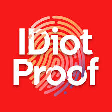 Image result for idiot proof