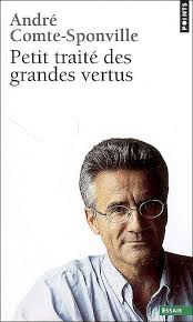 Petit traité des grandes vertus (André Comte-Sponville)