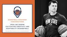 The Basketball Podcast: EP316 with Joe Crispin on Basketball ...