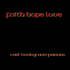 Carl Dudley \u0026amp; Friends: Faith Hope Love (CD) – jpc