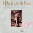 File:Bill Medley &amp; Jennifer Warnes - (I've Had) The Time of My ...