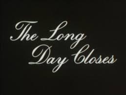 Image result for The Long Day Closes