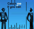 His Eyes Were Watching Movies: CATCH ME IF YOU CAN (