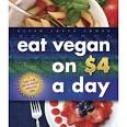 How to Eat Vegan On Only $4 A Day — The Healthy Voyager