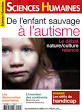 De l'enfant sauvage à l'autisme. Couverture Mensuel N° 212 - 12629607832_SH212_258