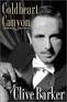 Janet Maslin reviews Clive Barker's Coldheart Canyon, sounding like reading