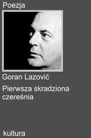 poezja - Goran Lazovic \u0026quot;Pierwsza skradziona czeresnia\u0026quot; :: Modowo. - gorantytul_300x450
