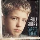 by Billy Gilman, album published in May 2001 - album-dare-to-dream