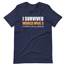 Image result for i survived t shirt