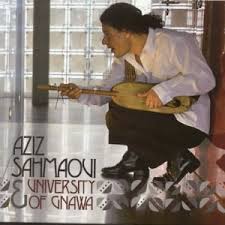 Aziz Sahmaoui \u0026amp; University of Gnawa - Aziz Sahmaoui \u0026amp; University ...