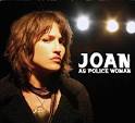 Joan :: :: JOAN AS A POLICE