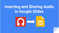 Inserting and Sharing Audio in Google Slides - YouTube