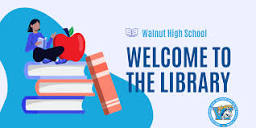 Home – Library – Walnut High School