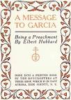 The Project Gutenberg eBook of A Message to Garcia, by Elbert Hubbard