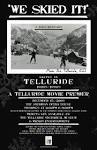 We Skied It”: film premier at Telluride's Opera House | Telluride ...