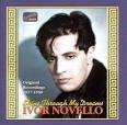Ivor Novello Shine through my Dreams : Nostalgia CD Reviews: Musicweb(