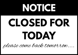 Image result for Closed