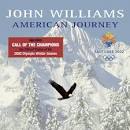John Williams - American Journey - Winter Olympics 2002