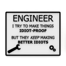 Image result for idiot proof