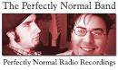 wax-work.com - The Perfectly Normal Band Radio Recordings - pnbradio