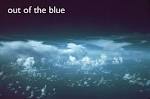 Out of the Blue