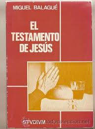 el testamento de jesús. miguel balagué. | 32544230 - 32544230