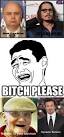 Yao Ming Face / Bitch Please