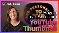 How to Make a Custom YouTube Thumbnail with @lizmmosley | Adobe ...