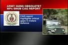 CAG report highlights gaps in India's defence - India News - IBNLive