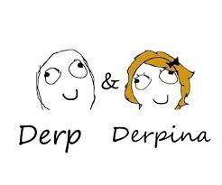 Image result for rage face derp